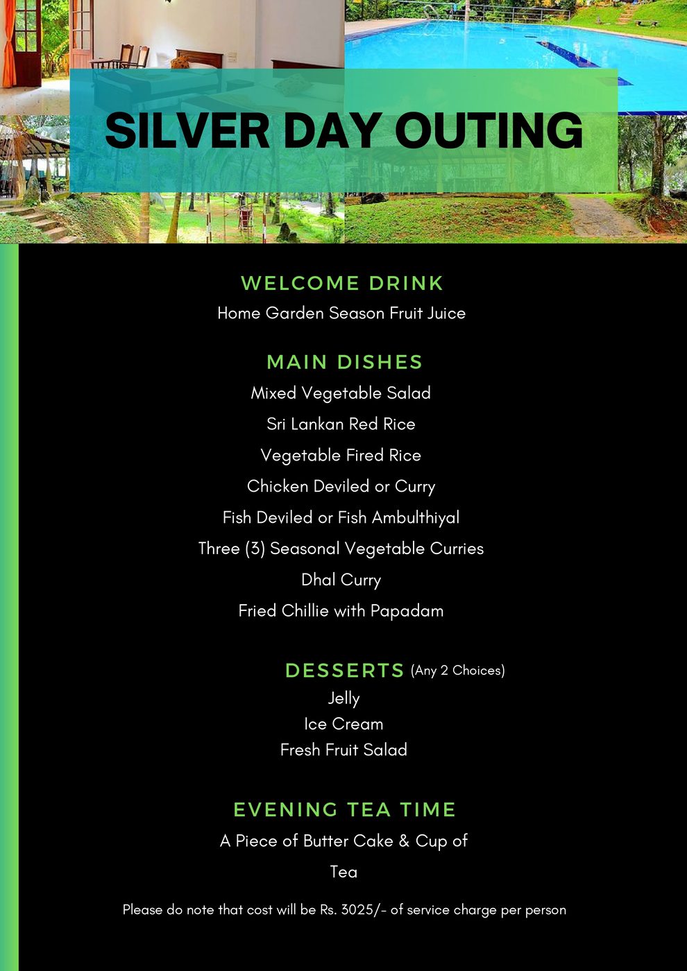Silver day outing package Rs. 3,025