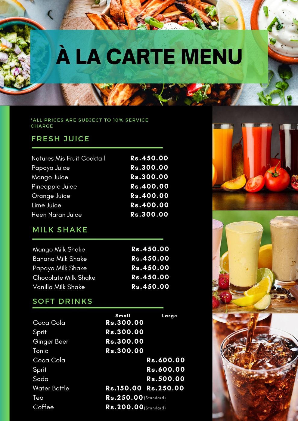 Fresh juices, milk shakes and soft drinks